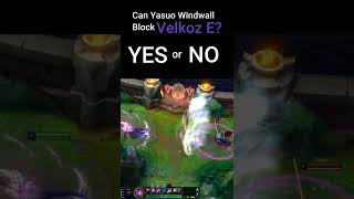 Does Velkoz E Go Through Yasuo Windwall?