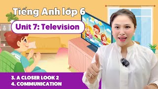 UNIT 7: TELEVISION (Phần 2) | Tiếng Anh lớp 6 | Miss Lan