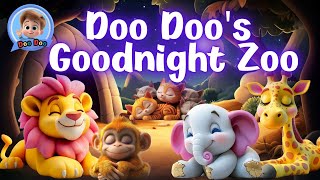 🌙For Alice | Good Night Zoo🦁🐘 | Doo Doo's Lullaby💤 | Children's Songs  | Bedtime Music