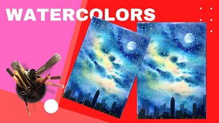 How to Paint a Nebula - in the night city with watercolors.