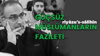 #90: Ebubekir Sifil - Güçsüz Müslümanların Fazileti - 2