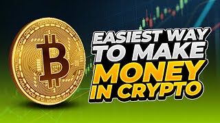 Easiest Way To Make Money In Crypto - HODL