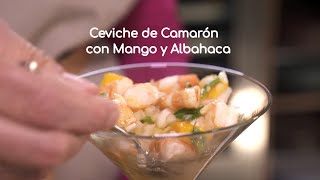 Ceviche de camarón con mango y albahaca - con Ramón Bilbao Rosado