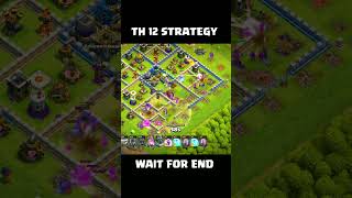 BEST TH 12 STRATEGY 😬, wait for END 🔥💀 #coc #game #meme #freefire #clashofclans #pubg #gamer #cwl24