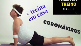 #episodio 183 COMO FAZER SIMPLES EXERCÍCIOS EM CASA. CUIDADO COM CORONA VÍRUS   NÃO SAIA DE CASA!!!