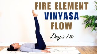 Vinyasa Flow For Fire Element | 30 Day Yoga Challenge | Day 2 Yoga Flow