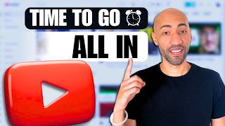 Why Now Is The Perfect Time To Go All In With YouTube