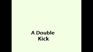 Double Kick Animation