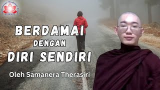 BERDAMAI DENGAN DIRI SENDIRI