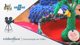 Brasil Original Artesanato SEBRAE - Produzido pela Videoface