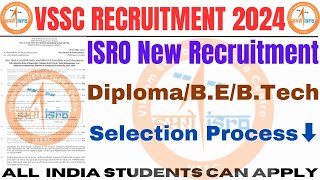 Vikram Sarabhai Space Centre(ISRO) New Recruitment 2024📌 | For Diploma/B.Tech Holders🤩 |Full Process