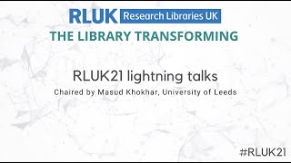 RLUK21 | Lightning talks