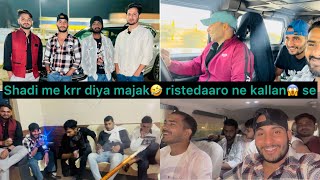 Shadi me krr diye majak 🤣ristedaro ne kallan 😱se #funnyvlog #hasimajak #kallankuldeepvlogs #vlog