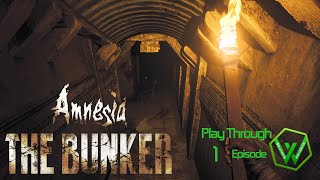 Amnesia: The Bunker Episode 1