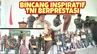 LUAR BIASA TNI BERPRESTASI |BINCANG INSPIRATIF