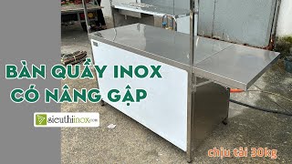 Bàn quầy inox có tấm nâng gập mở rộng