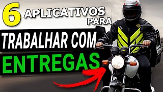 6 APLICATIVOS para TRABALHAR como ENTREGADOR em 2024 ( Carro, Moto e Utilitário ).