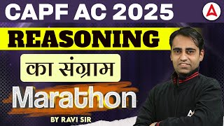 CAPF AC 2025 | Reasoning Marathon Class  All Topics In One Video | By Ravi Sir