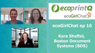 ecoGirlChat Episode 16 - Kara Sheftel, Boston Document Systems