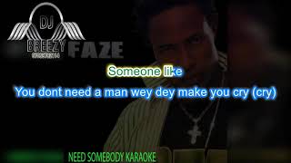 FAZE - NEED SOMEBODY karaoke