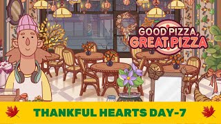 🍁 Thankful Hearts | Autumn Event 2022 Day-7 🍁 || Good Pizza, Great Pizza