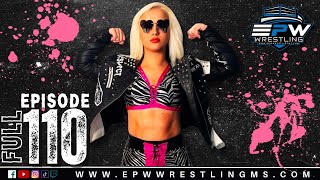 EPW Wrestling Episode 110 | WOMEN's CHAMPIONSHIP MATCH and more!