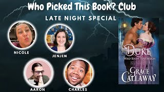 The Duke Who Knew Too Much by Grace Callaway | Who Picked This Book? Club Late Night Special