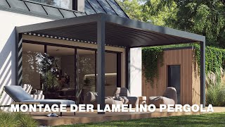 MONTAGE DER LAMELINO PERGOLA 2023