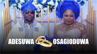 ADESUWA WEDS OSAGIODUWA