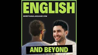 Trailer English and Beyond - Intermediate English Podcast