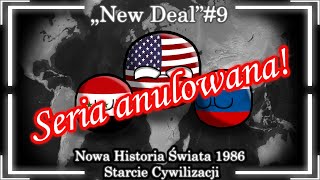 „New Deal” - Nowa Historia Świata 1986 - Starcie Cywilizacji#9