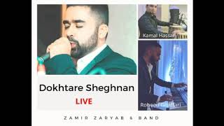 Zamir Zaryab & Band LIVE 2019 - Dokhtare Sheghnan