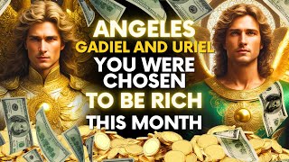 💰💸 INVOCATION TO THE ANGELS GADIEL AND URIEL 💲 YOU HAVE BEEN CHOSEN TO BE BLESSED AND VERY RICH 🤑💸