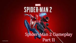 SPIDER-MAN 2 PS5 gameplay Part 11