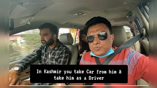 In Kashmir you Take Car from him & take him as a Driver & Guide | Kashmir |