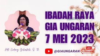 Live Streaming Ibadah Raya GIA Ungaran | 07 Mei 2023