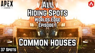 37 HIDING SPOTS Ep 1: 'World's Edge' COMMON HOUSES! Effective For Ranked End Circles Apex Legends