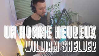 🎹 Un Homme Heureux — William Sheller