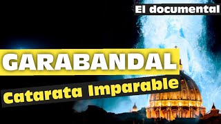 Garabandal catarata imparable (2020)