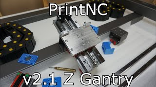 PrintNC Z Axis! v2.1 Narrow Z Gantry Mod!