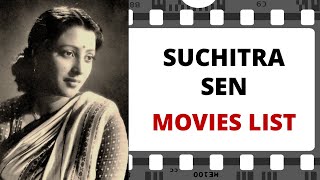 SUCHITRA SEN Movies List | सुचित्रा सेन मूवीज लिस्ट