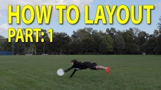 How to Layout/Dive in Ultimate Frisbee: Part 1