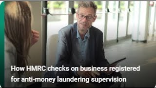 How HMRC checks on businesses registered for anti-money laundering supervision