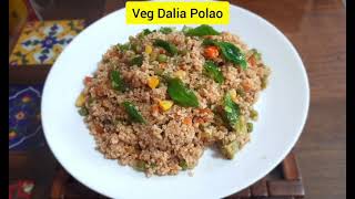 dalia recipe | dalia recipe for weight loss | dalia recipe for breakfast | dalia pulao