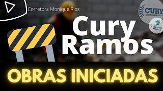 🚧CURY RAMOS: Obras iniciadas | Renda 2.500 | #fgts #cury #pcva #ramos #mcmv