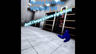 Happy bday VENGER VR#VENGERVR