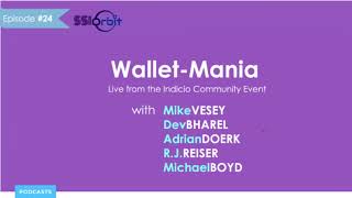 SSI Orbit Podcast - Episode 24: Wallet Mania