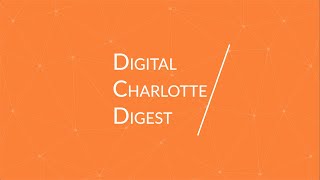 Digital Charlotte Digest | 4/20-24/2020