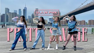 [KPOP IN PUBLIC NYC] BLACKPINK 블랙핑크 - Pretty Savage Dance Cover