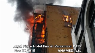 Regal Place Hotel Fire in Vancouver DTES on Dec 19 2015